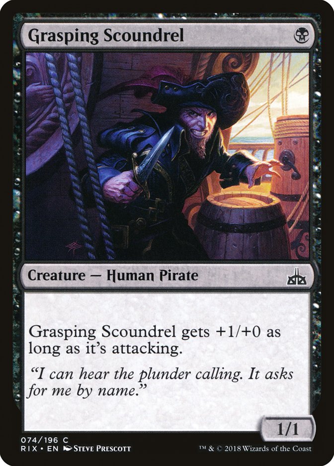 Grasping Scoundrel [Rivals of Ixalan]