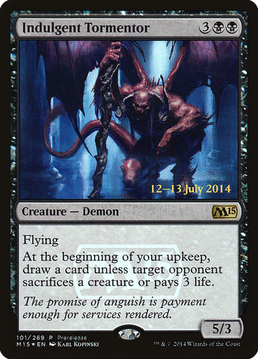 Indulgent Tormentor [Magic 2015 Prerelease Promos]