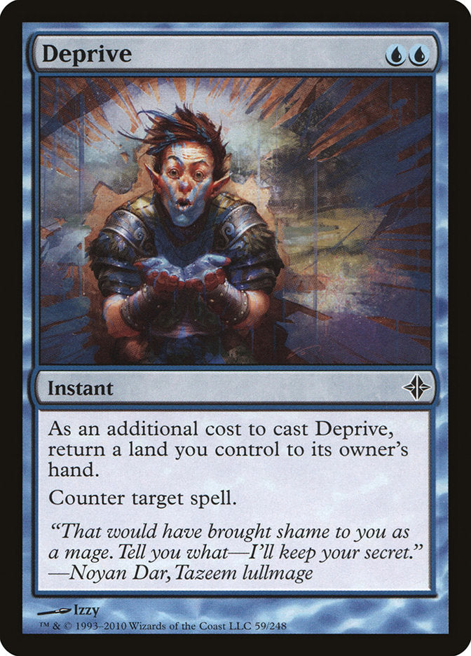 Deprive [Rise of the Eldrazi]